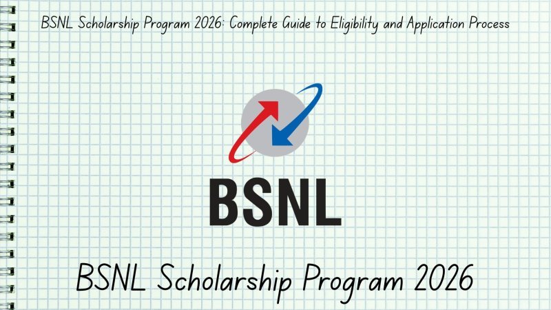 BSNL Scholarship Program Opportunities for Students: Everything You Need to Know